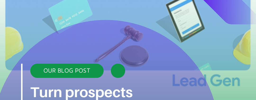 Turn prospects into profit - coustomer journey, Google Ads, Think Lead Gen 2024