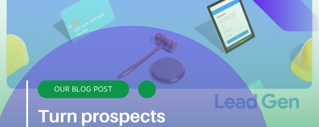 Turn prospects into profit - coustomer journey, Google Ads, Think Lead Gen 2024